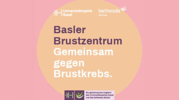 Das Basler Brustzentrum: eine Zusammenarbeit aus dem Universitätsspital Basel und dem Bethesda Spital.
